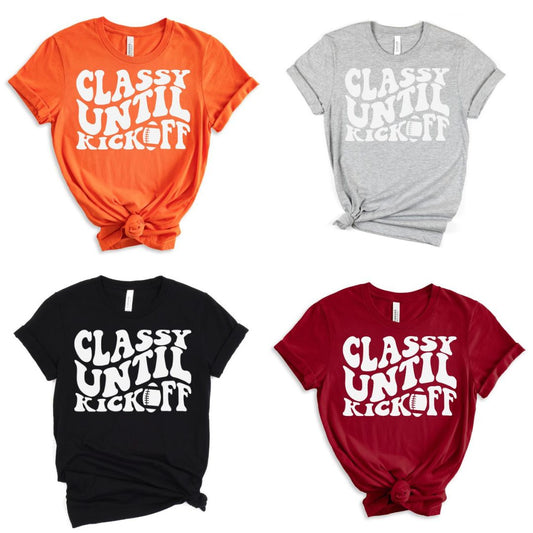 PREORDER: Classy Until Kickoff Graphic Tee in 10 Colors